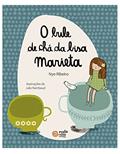 Ler O Bule de Chá da Bisa Marieta, do autor Nye Ribeiro
