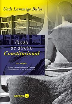 Curso de direito constitucional - 12ª edição de 2019, do autor Uadi Lammêgo Bulos