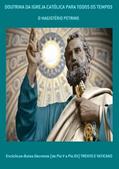Ler Doutrina da Igreja Catolica Para Todos os Tempos, do autor Encíclicas-bulas-decretos [de Pio V A Pio Xii] Trento E Vaticano