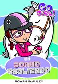 Ler Go Girl 24. Um Sonho Realizado, do autor Rowan McAuley Ler Go Girl 24. Um Sonho Realizado, do autor Rowan McAuley