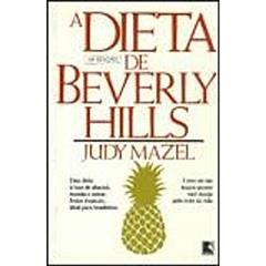 A Dieta de Beverly Hills, do autor Judy Mazel