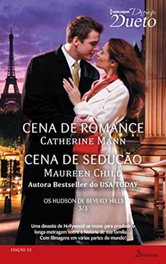 Desejo Dueto 53. Os Hudson de Beverly Hills 3 de 3, do autor Catherine Mann; Maureen Child