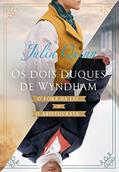 Ler Os dois duques de Wyndham: O fora da lei + O aristocrata, do autor Julia Quinn