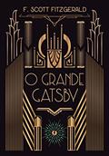 Ler O grande Gatsby - Edição de Luxo, do autor F. Scott Fitzgerald Ler O grande Gatsby - Edição de Luxo, do autor F. Scott Fitzgerald