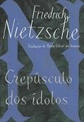 Ler Crepúsculo dos ídolos, do autor Friedrich Nietzsche