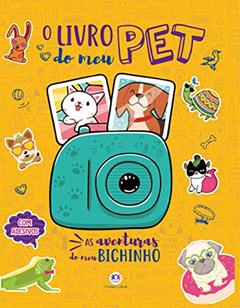 O livro do meu pet - Brochura: as Aventuras do meu Bichinho, do autor Ciranda Cultural