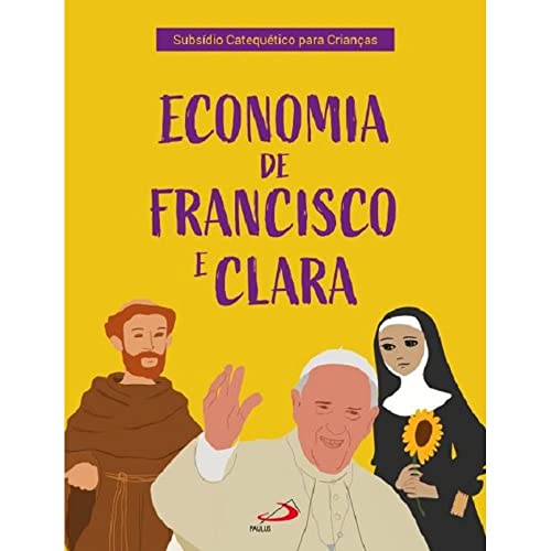 Ler Economia de Francisco e Clara, do autor Paulus Editora