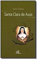 Ler Santa Clara de Assis, do autor Paolo Padoan