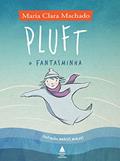 Ler Pluft, o fantasminha, do autor Maria Clara Machado Ler Pluft, o fantasminha, do autor Maria Clara Machado