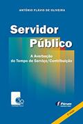 Ler Servidor público: averbação do tempo de serviço contribuição, do autor Antônio Flávio De Oliveira Ler Servidor público: averbação do tempo de serviço contribuição, do autor Antônio Flávio De Oliveira