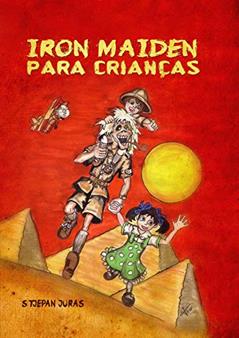 Iron Maiden Para Crianças, do autor Stjepan Juras