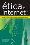 Ler Ética e Internet: Uma contribuição para as empresas, do autor Lourdes Maria Silva Freitas; Maria do Carmo Whitaker; Mario Gaspar Sacchi Ler Ética e Internet: Uma contribuição para as empresas, do autor Lourdes Maria Silva Freitas; Maria do Carmo Whitaker; Mario Gaspar Sacchi