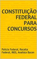 Ler Constituição Federal para Concursos (Atualizada): Polícia Federal, Receita Federal, INSS, Analista Bacen e IBGE, do autor Gabaritei Concursos Ler Constituição Federal para Concursos (Atualizada): Polícia Federal, Receita Federal, INSS, Analista Bacen e IBGE, do autor Gabaritei Concursos