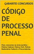 Ler Código de Processo Penal: Para concursos na área jurídica - Policia Federal, Polícia Civil, Polícia Rodoviária Federal e Procuradorias. (Códigos), do autor Gabaritei Concursos Ler Código de Processo Penal: Para concursos na área jurídica - Policia Federal, Polícia Civil, Polícia Rodoviária Federal e Procuradorias. (Códigos), do autor Gabaritei Concursos