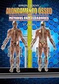 Ler Alongamento Osseo - Metodos com Fixadores, do autor Efrero Reochy