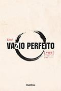 Ler Vazio Perfeito - Edição Bilíngue, do autor Liezi Ler Vazio Perfeito - Edição Bilíngue, do autor Liezi