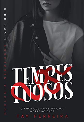 Ler TEMPESTUOSOS, do autor Tay Ferreira Ler TEMPESTUOSOS, do autor Tay Ferreira