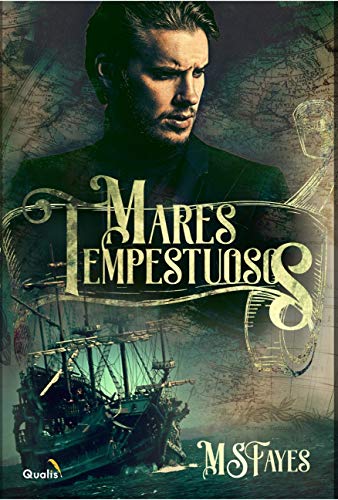 Ler Mares tempestuosos: O último corsário, do autor MS Fayes