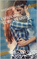 Ler CORAÇÃO TEMPESTUOSO, do autor SINTIA P.ALENCAR.; SINTIA P.ALENCAR