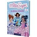 Ler Milla e Sugar. O Último Príncipe - Volume 12, do autor Prunella Bat