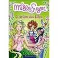 Ler Milla e Sugar. O Jardim dos Elfos, do autor Bat Prunella