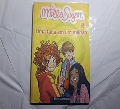Milla e Sugar. Uma Fada em Um Milhão - Volume 2, do autor Prunella Bat