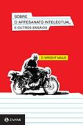 Ler Sobre o artesanato intelectual e outros ensaios, do autor C. Wright Mills