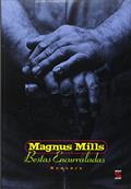 Ler Bestas Encurraladas, do autor Magnus Mills