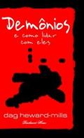 Ler Demônios E Como Lidar Com Eles, do autor Dag Heward-Mills Ler Demônios E Como Lidar Com Eles, do autor Dag Heward-Mills