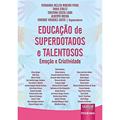 Ler Educação de Superdotados e Talentosos - Emoção e Criatividade, do autor Fernanda Hellen Ribeiro Piske