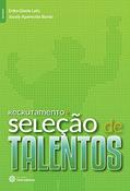 Ler Recrutamento e seleção de talentos, do autor Erika Gisele Lotz; Jocely Aparecida Burda Ler Recrutamento e seleção de talentos, do autor Erika Gisele Lotz; Jocely Aparecida Burda