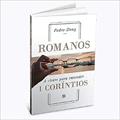 Ler Romanos a Chave Para Entender 1 Coríntios, do autor Pedro Dong