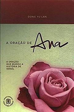 A Oração de Ana, do autor Dong Yu Lan