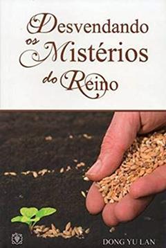 Desvendando Os Mistérios Do Reino, do autor Dong Yu Lan