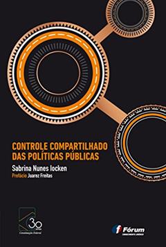Controle compartilhado das políticas públicas, do autor Sabrina Nunes Iocken