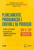 Ler Planejamento, Programação e Controle da Produção - MRP II / ERP - Exercícios com Planilha Simuladora de MRP II, do autor Henrique Luiz Corrêa; Irineu Gustavo Nogueira Gianesi; Mauro Caon Ler Planejamento, Programação e Controle da Produção - MRP II / ERP - Exercícios com Planilha Simuladora de MRP II, do autor Henrique Luiz Corrêa; Irineu Gustavo Nogueira Gianesi; Mauro Caon