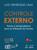 Ler Controle Externo - Teoria e Jurisprudência para os Tribunais de Contas, do autor Luiz Henrique LIMA Ler Controle Externo - Teoria e Jurisprudência para os Tribunais de Contas, do autor Luiz Henrique LIMA