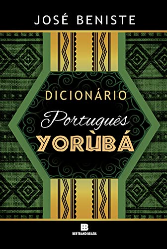 Ler Dicionário Português-Yorùbá, do autor José Beniste