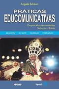 Ler Práticas Educomunicativas: Grupos Afro-descendentes. Salvador-Bahia, do autor Angela Schaun Ler Práticas Educomunicativas: Grupos Afro-descendentes. Salvador-Bahia, do autor Angela Schaun