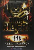 Ler Time Riders 3. O Código do Apocalipse, do autor Alex Scarrow Ler Time Riders 3. O Código do Apocalipse, do autor Alex Scarrow