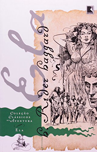 Ler Ela - Coleção Clássicos Da Aventura, do autor H. Rider Haggard
