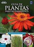 Ler Guia de Plantas Para Uso Paisagístico Vol 2: Trepadeiras & Esculturais: Trepadeiras e Esculturais: Volume 2, do autor Romahn Valerio