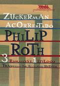 Ler Zuckerman acorrentado: 3 romances e 1 epílogo, do autor Philip Roth