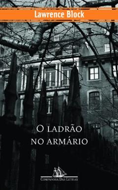 O Ladrão no Armário, do autor Lawrence Block