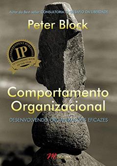 Comportamento Organizacional, do autor Peter Block