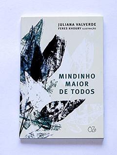 Mindinho maior de todos, do autor Juliana Valverde