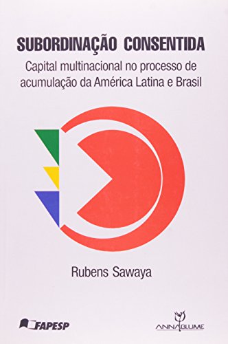 Ler Subordinação Consentida, do autor Rubens Sawaya Ler Subordinação Consentida, do autor Rubens Sawaya