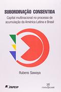 Ler Subordinação Consentida, do autor Rubens Sawaya