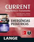 Ler CURRENT Emergências Pediátricas: Diagnóstico e Tratamento, do autor C. Keith Stone; Roger L. Humphries; Dorian Drigalla; Maria Stepahn