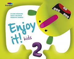 Enjoy it! Kids - Level 2, do autor Lilian Siqueira; Sueli Valente; Roberta Ibañez